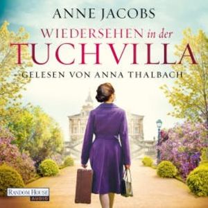 Wiedersehen in der Tuchvilla, Anne Jacobs