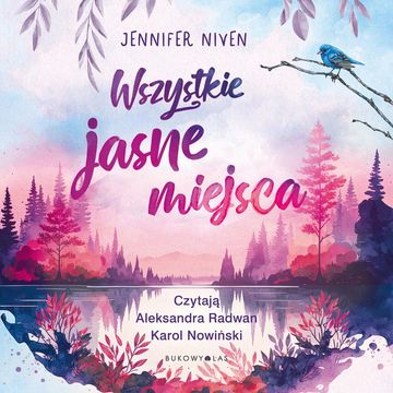 Wszystkie jasne miejsca audiobook, Jennifer Niven