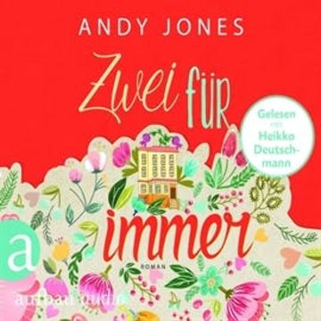 Zwei für Immer audiobook, Andy Jones