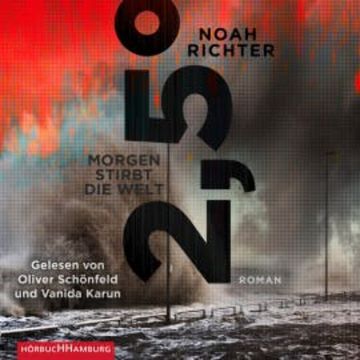 2,5 Grad - Morgen stirbt die Welt audiobook, Noah Richter