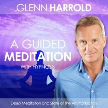 A Guided Meditation (unabridged) audiobook, Glenn Harrold