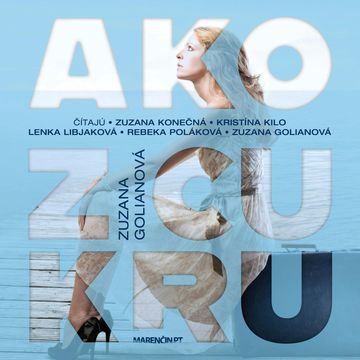 Ako z cukru audiobook, Zuzana Golianová