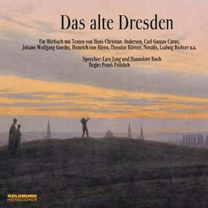 Das alte Dresden, Frank Fröhlich (Hg.)