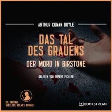 Das Tal des Grauens - Der Mord in Birstone (Ungekürzt) audiobook, Sir Arthur Conan Doyle