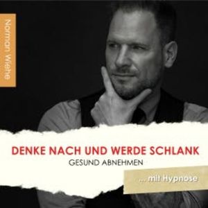 Denke nach und werde Schlank, Norman Wiehe