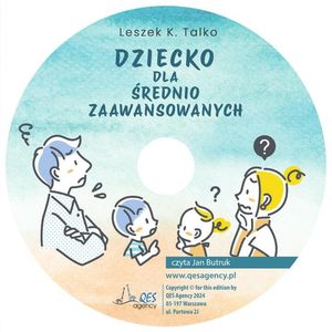 Dziecko dla średnio zaawansowanych, Leszek Talko