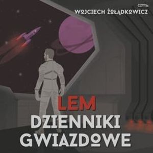 Dzienniki gwiazdowe, Stanisław Lem
