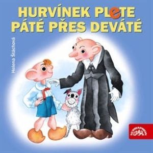 Hurvínek plete páté přes deváté, Helena Štáchová