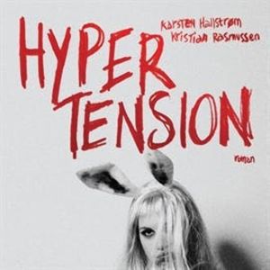 Hypertension, Karsten Hallstrøm, Kristian Rasmussen
