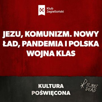 JEZU, KOMUNIZM. Nowy ład, pandemia i polska wojna klas audiobook, Bartosz Brzyski, Konstanty Pilawa, Piotr Kaszczyszyn
