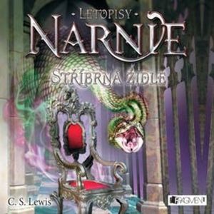 Letopisy Narnie 6 - Stříbrná židle, Clive Staples Lewis