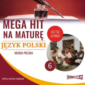 Mega hit na maturę. Język polski 6. Młoda Polska, Małgorzata Choromańska