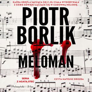 Meloman, Piotr Borlik