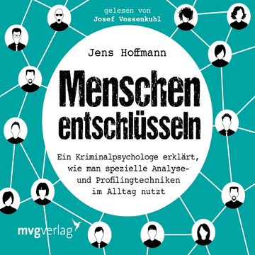 Menschen entschlüsseln audiobook, Cord Balthasar