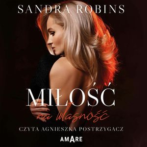Miłość na własność, Sandra Robins