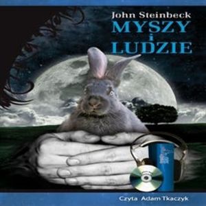 Myszy i ludzie, John Steinbeck