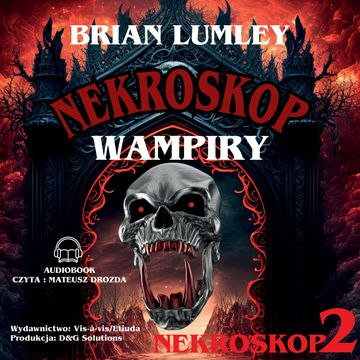 Nekroskop. Wampiry audiobook, Brian Lumley