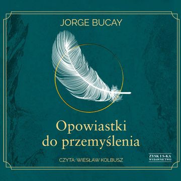 Opowiastki do przemyślenia audiobook, Jorge Bucay