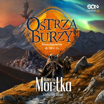 Ostrza Burzy audiobook, Marcin Mortka