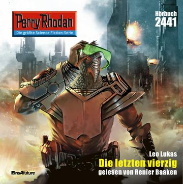 Perry Rhodan 2441: Die letzten vierzig audiobook, Leo Lukas