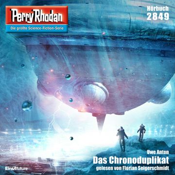 Perry Rhodan 2849: Das Chronoduplikat audiobook, Uwe Anton