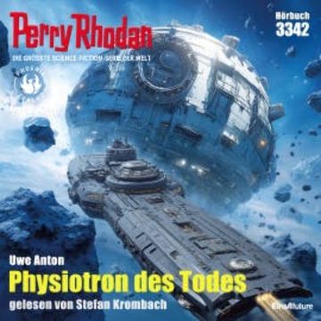 Perry Rhodan 3342: Physiotron des Todes audiobook, Uwe Anton