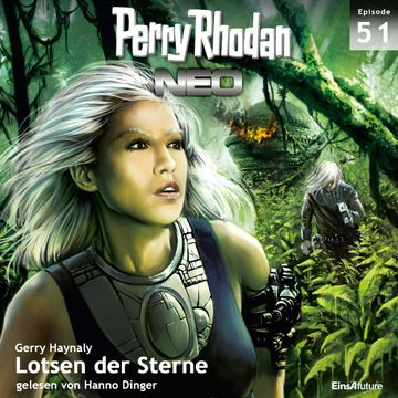 Lotsen der Sterne (Perry Rhodan Neo 51) audiobook, Gerry Haynaly
