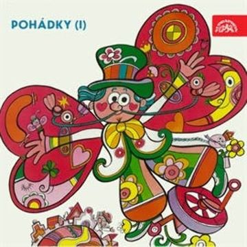 Pohádky I audiobook, František Nepil, Marie Jehličková, Pavel Grym, Zdeněk Zábranský