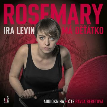 Rosemary má děťátko audiobook, Ira Levin