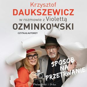 Sposób na przetrwanie, Krzysztof Daukszewicz, Violetta Ozminkowski