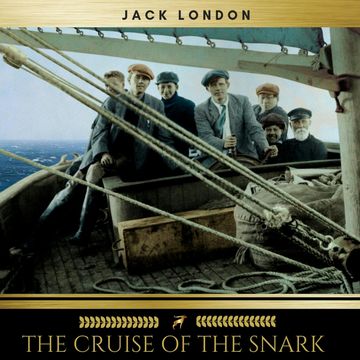The Cruise of the Snark audiobook, Jack London