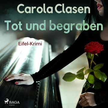 Tot und begraben (Eifel-Krimi) audiobook, Carola Clasen