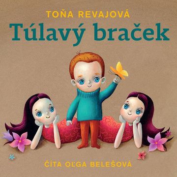 Túlavý braček audiobook, Toňa Revajová