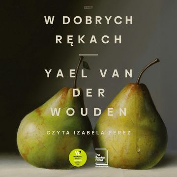 W dobrych rękach audiobook, Yael van der Wounden