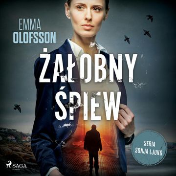 Żałobny śpiew audiobook, Emma Olofsson