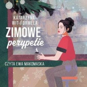 Zimowe perypetie, Katarzyna Wit-Formela