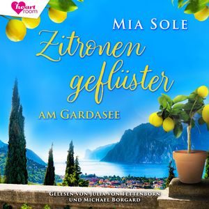Zitronengeflüster am Gardasee, Mia Sole