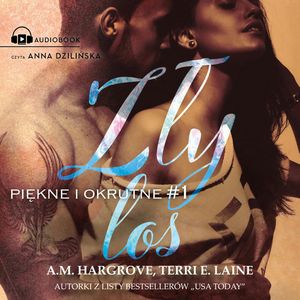 Zły los, A.M. Hargrove, Terri E. Laine