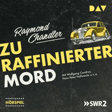 Zu raffinierter Mord audiobook, Raymond Chandler