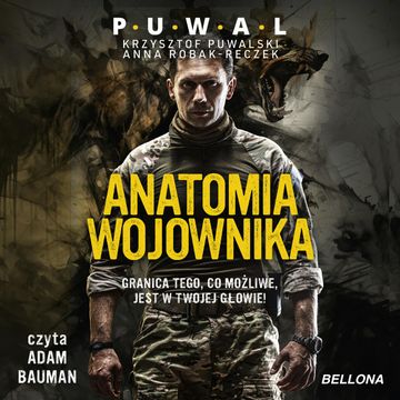 Anatomia wojownika audiobook, Anna Robak-Reczek, Krzysztof Puwalski
