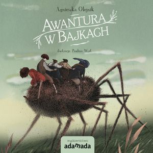 Awantura w bajkach, Agnieszka Olejnik
