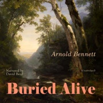 Buried Alive audiobook, Arnold Bennett