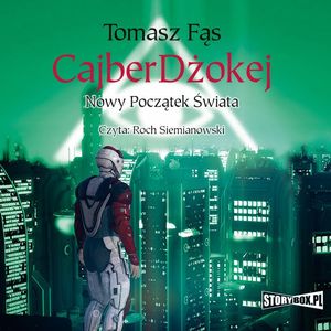 CajberDżokej. Nowy początek świata, Tomasz Fąs