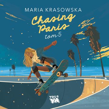 Chasing Paris. Tom 5 audiobook, Maria Krasowska