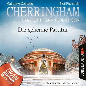 Cherringham - Landluft kann tödlich sein, Folge 43: Die geheime Partitur (Ungekürzt) audiobook, Matthew Costello, Neil Richards