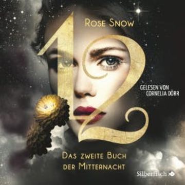 Das zweite Buch der Mitternacht audiobook, Rose Snow