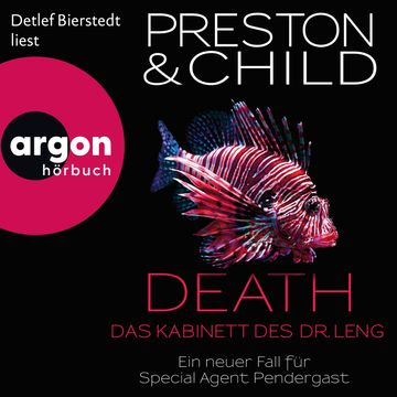 Death - Das Kabinett des Dr. Leng - Ein Fall für Special Agent Pendergast, Band 21 (Autorisierte Lesefassung) audiobook, Douglas Preston, Lincoln Child