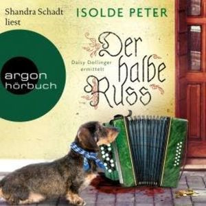 Der halbe Russ (Ungekürzte Lesung), Isolde Peter