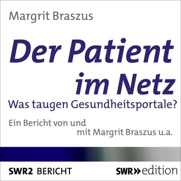 Der Patient im Netz audiobook, Margrit Braszus