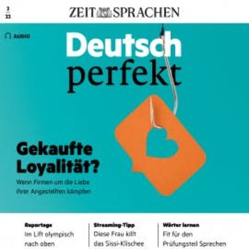 Deutsch lernen Audio - Gekaufte Loyalität? audiobook, Alia Begisheva